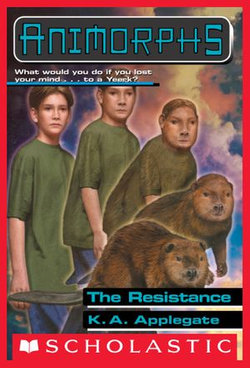 The Resistance (Animorphs #47)