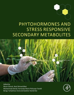 Phytohormones and Stress Responsive Secondary Metabolites