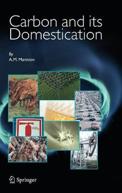 Carbon and Its Domestication