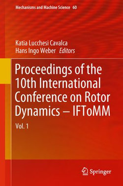 Proceedings of the 10th International Conference on Rotor Dynamics – IFToMM