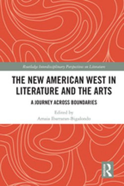 The New American West in Literature and the Arts