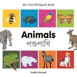 My First Bilingual Book–Animals (English–Bengali)