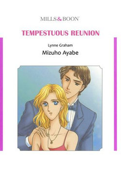 TEMPESTUOUS REUNION (Mills & Boon Comics)