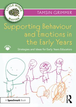 Supporting Behaviour and Emotions in the Early Years