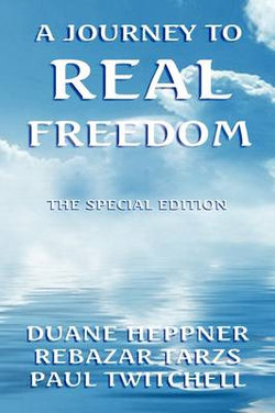 A Journey to Real Freedom