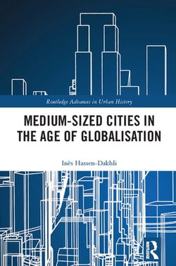 Medium-Sized Cities in the Age of Globalisation