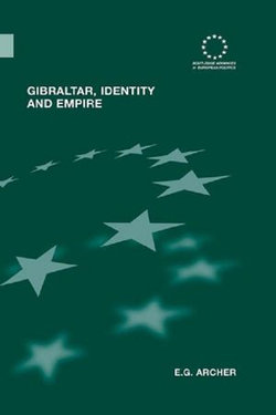 Gibraltar, Identity and Empire