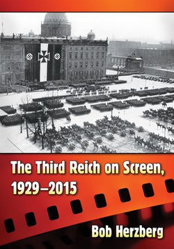 The Third Reich on Screen, 1929-2015