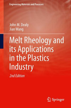 Melt Rheology and its Applications in the Plastics Industry