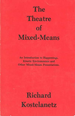 The Theatre of Mixed Means