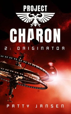 Project Charon 2: Originator