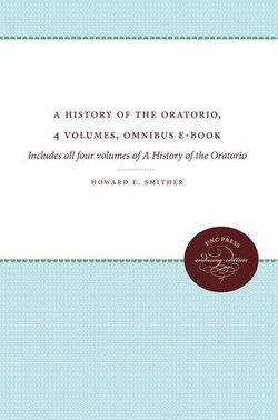 A History of the Oratorio, 4 volumes, Omnibus E-book