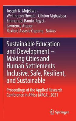 Sustainable Education and Development - Making Cities and Human Settlements Inclusive, Safe, Resilient, and Sustainable