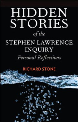 Hidden Stories of the Stephen Lawrence Inquiry