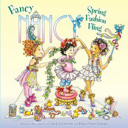 Fancy Nancy: Spring Fashion Fling