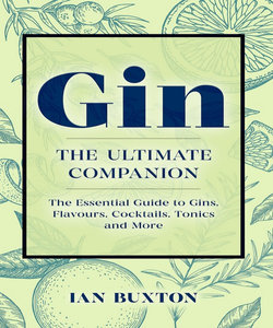 Gin: the Ultimate Companion