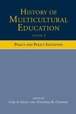 History of Multicultural Education Volume 4