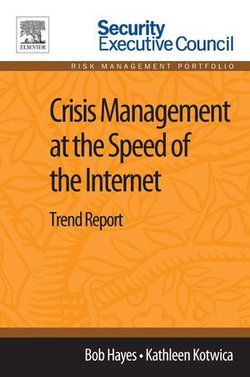 Crisis Management at the Speed of the Internet