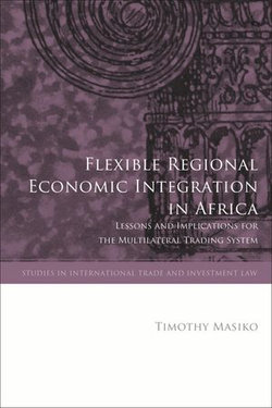 Flexible Regional Economic Integration in Africa