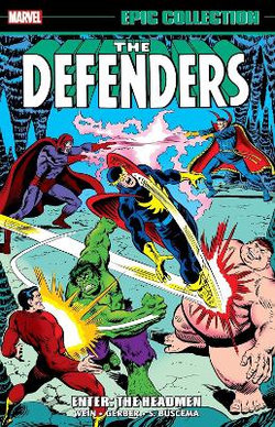 Defenders Epic Collection: Enter - the Headmen