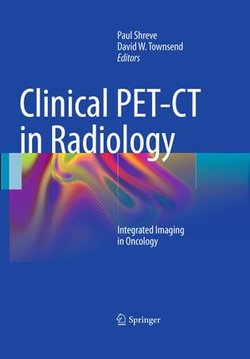 Clinical PET-CT in Radiology