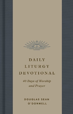 Daily Liturgy Devotional