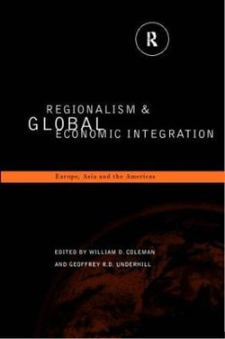 Regionalism and Global Economic Integration