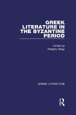 Greek Literature in the Byzantine Period