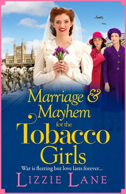 Marriage and Mayhem for the Tobacco Girls