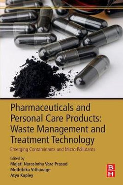 Pharmaceuticals and Personal Care Products: Waste Management and Treatment Technology