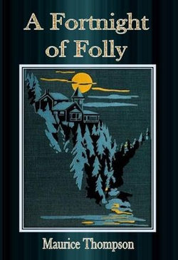 A Fortnight of Folly