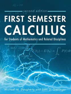 First Semester Calculus for Students of Mathematics and Related Disciplines