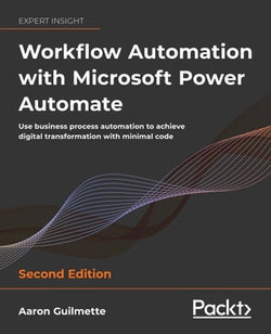 Workflow Automation with Microsoft Power Automate