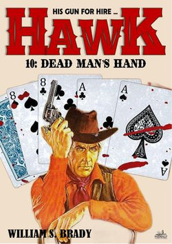 Hawk 10: Dead Man's Hand (A Jared Hawk Western)