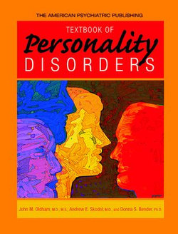 The American Psychiatric Publishing Textbook of Personality Disorders