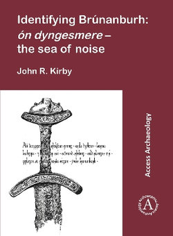 Identifying Brúnanburh: ón Dyngesmere - the Sea of Noise