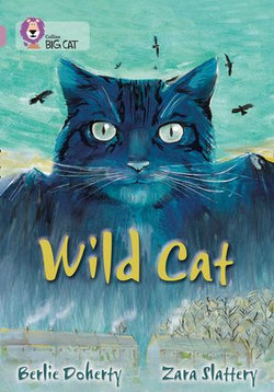 Wild Cat: Band 18/Pearl (Collins Big Cat)