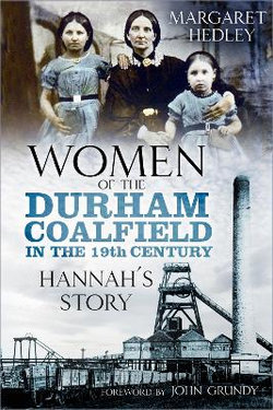 Women of the Durham Coalfield in the 19th Century