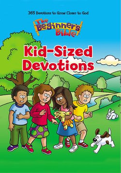 The Beginner's Bible Kid-Sized Devotions