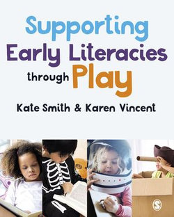 Supporting Early Literacies through Play