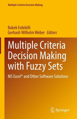 Multiple Criteria Decision Making with Fuzzy Sets