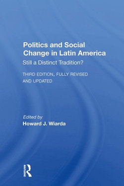 Politics And Social Change In Latin America