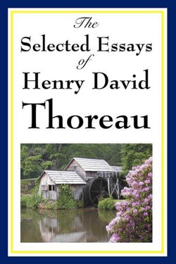 The Selected Essays of Henry David Thoreau