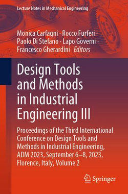 Design Tools and Methods in Industrial Engineering III