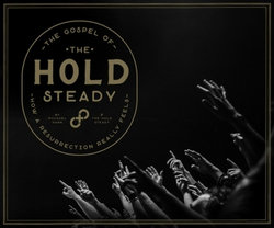 The Gospel of the Hold Steady