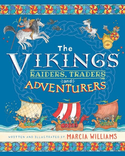 The Vikings: Raiders, Traders and Adventurers