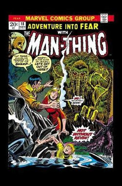 Man-thing: The Complete Collection Volume 1