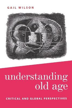 Understanding Old Age