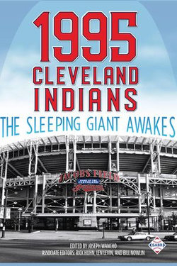 1995 Cleveland Indians: The Sleeping Giant Awakes