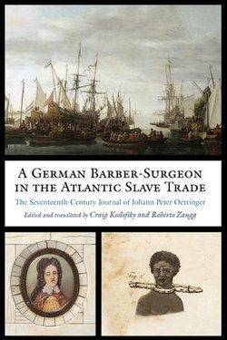 A German Barber-Surgeon in the Atlantic Slave Trade